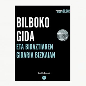 Guía de Bilbao y conductor del Viajero en Bizkaia